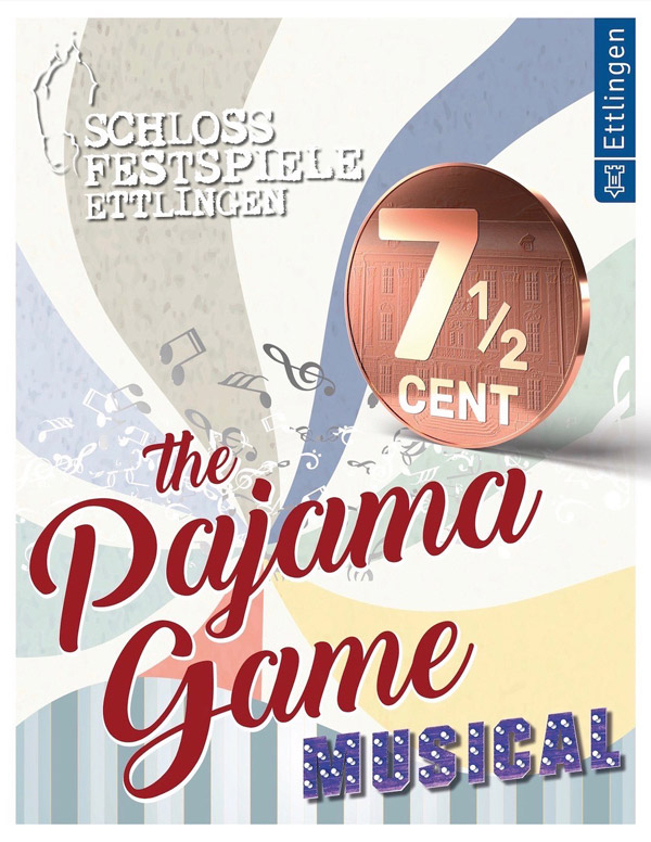 Plakat „7 ½ Cent – The Pajama Game“